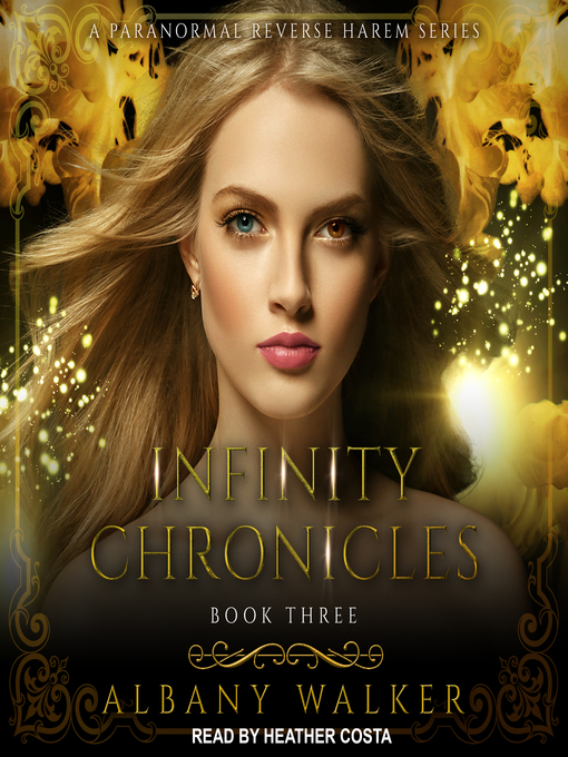 Title details for Infinity Chronicles 3 by Albany Walker - Wait list